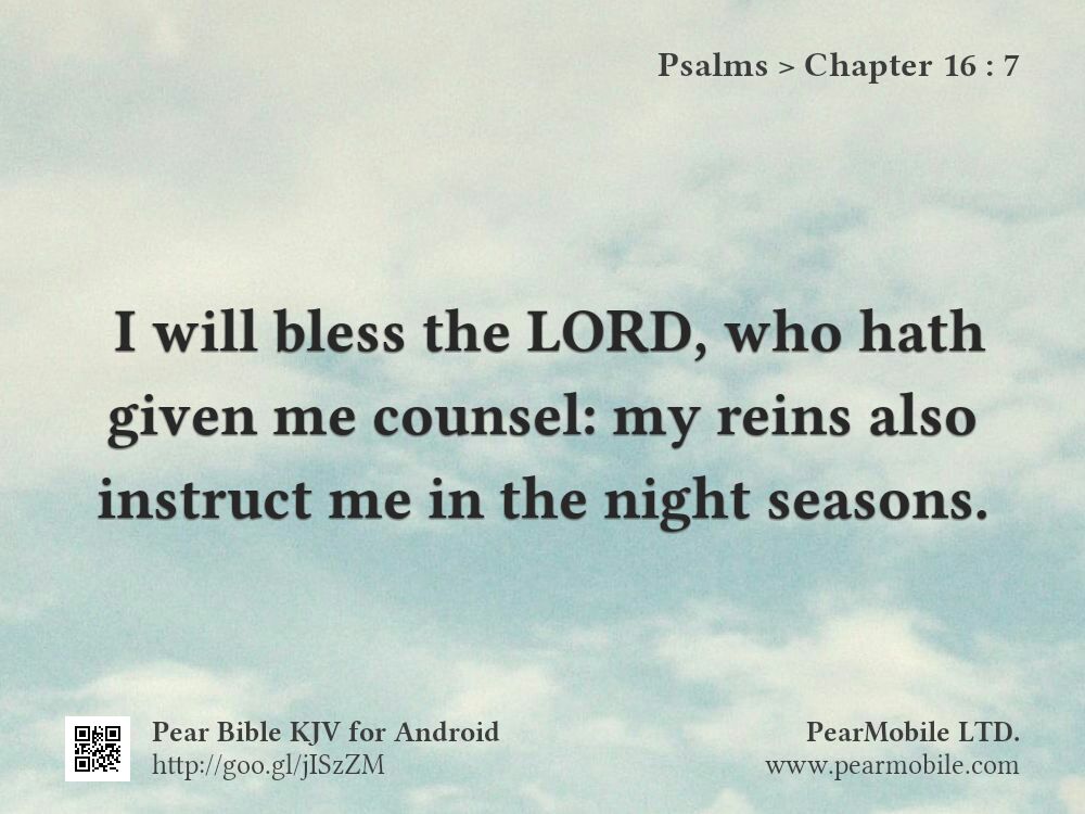 Psalms, Chapter 16:7